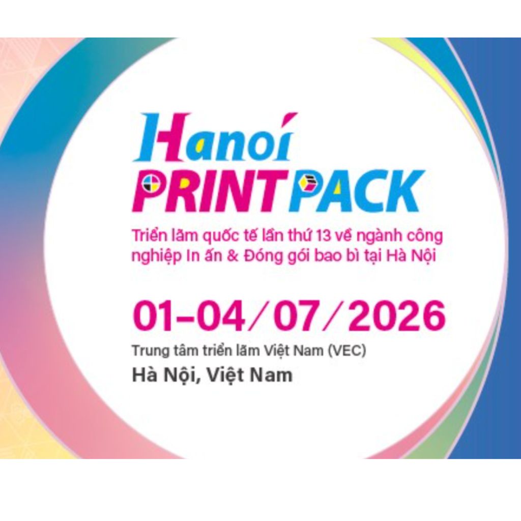 Hanoi PrintPack 2026 – Triển lãm Công nghiệp In ấn &amp; Bao bì tại Hà Nội | Thiết kế và Thi công Gian hàng Triển lãm Chuyên Nghiệp